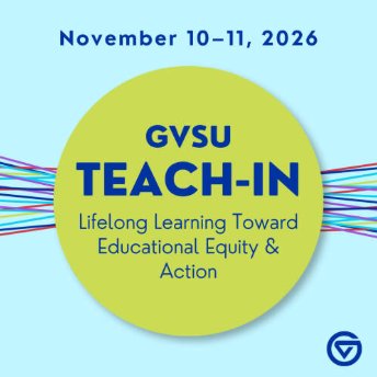 PARTNER EVENT: GVSU Teach-In
